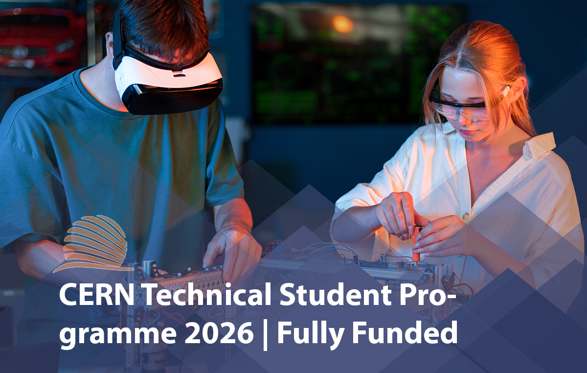 CERN Technical Student Programme 2026 in Geneva, Switzerland